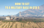 Maneiras para chegar até a base militar de GTA 5