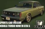 Vulcar Nebula Turbo apareceu em GTA 5