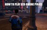 Formas de pirata GTA 5 para jogar online