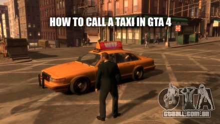Um táxi no GTA 4: pode chamar