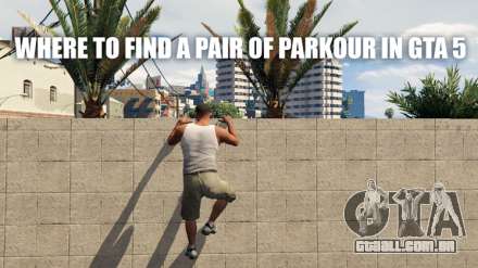 Como encontrar duplos parkour em GTA 5