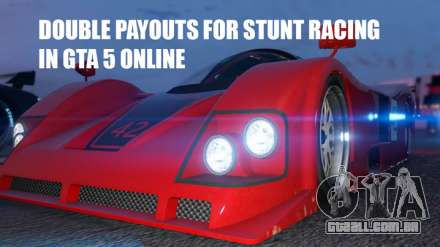 Duplo bônus para a corrida em GTA 5 Online