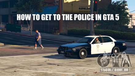 Como chegar ao policial no GTA 5