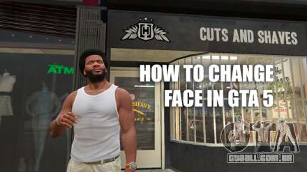Como alterar cara de GTA 5