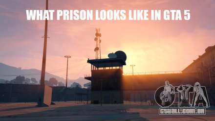 Prisão BOLINGBROOK em GTA 5