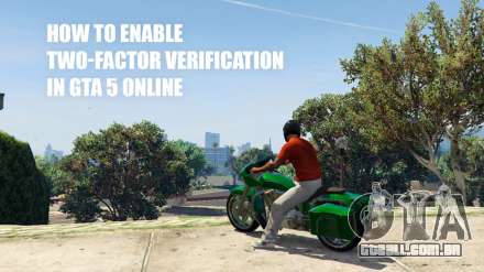 Como activar o factor de verificação no GTA 5 online
