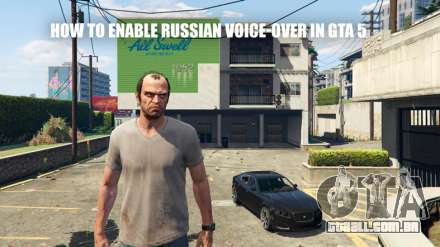 Em GTA 5 para activar voz russo