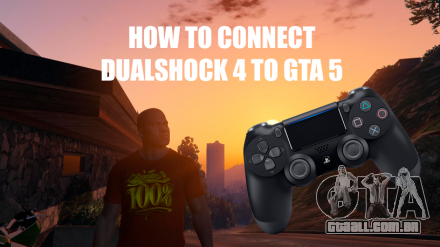 Como ligar o Dualshock 4 para GTA 5