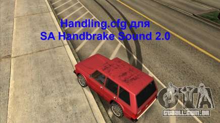 Handling. cfg para SA Handbrake som 2.0 para GTA San Andreas