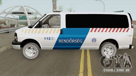 Chevrolet Express Hungarian Police Rendorseg para GTA San Andreas