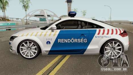 Audi TT Magyar Rendorseg para GTA San Andreas