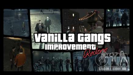 Vanilla Gangs Improvement: Redone para GTA 4